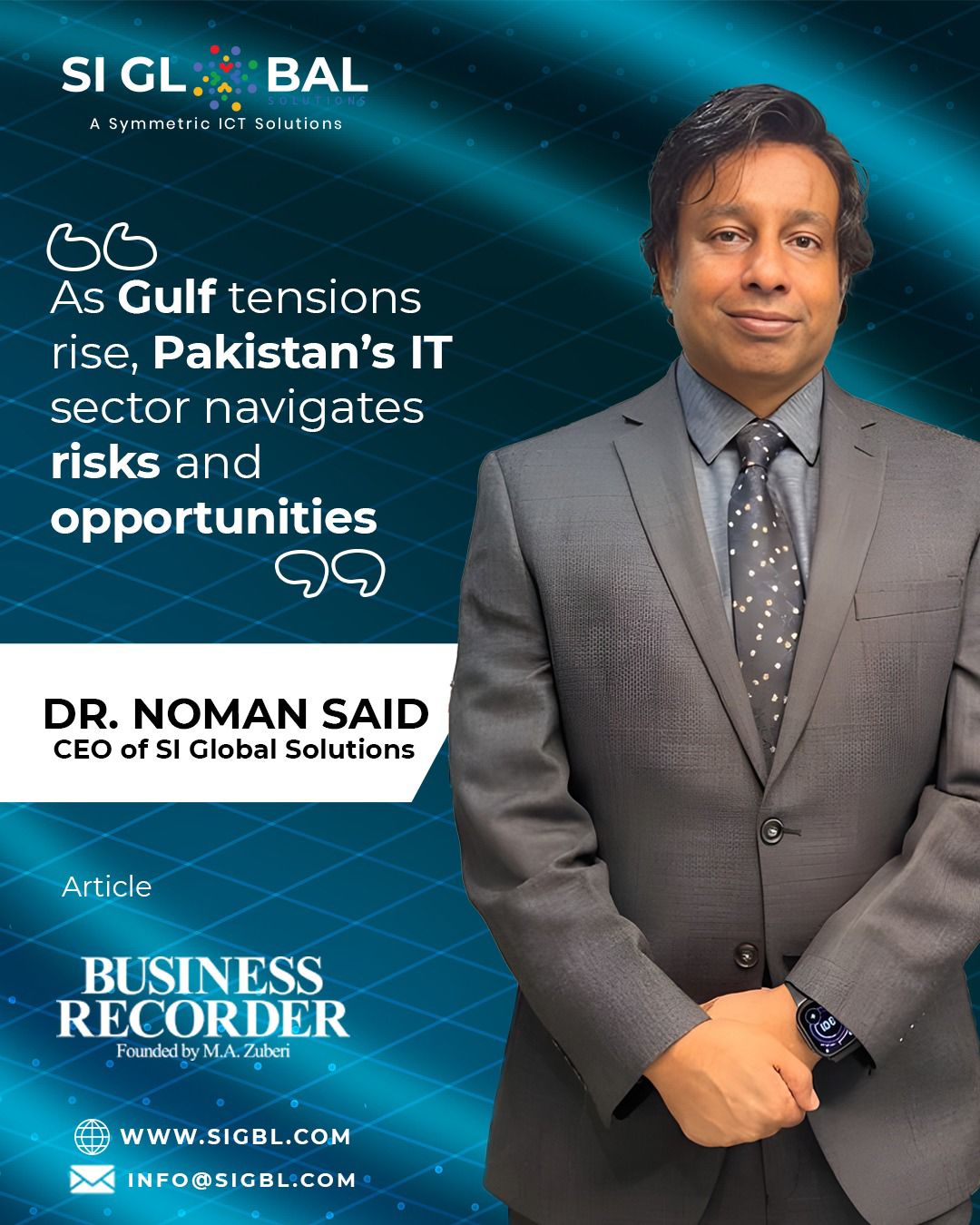 Dr. Noman Said, CEO of SI Global Solutions, discussing Pakistan's IT sector during Gulf tensions - Business Recorder Article.